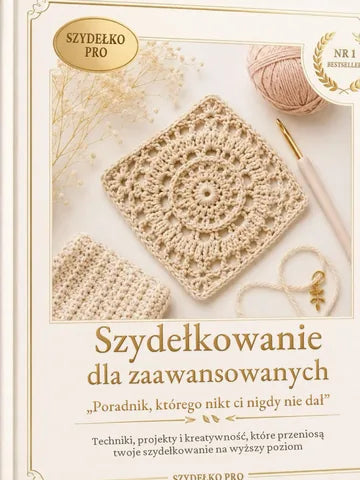 Szydełkowanie dla zaawansowanych