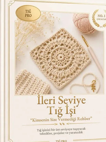 İleri Seviye Tığ İşi